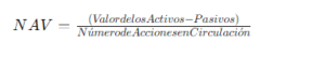 ¿Qué es el NAV o Valor Neto de los Activos?